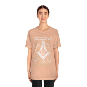 Masonic T-Shirt - I Call Them Family - Bricks Masons